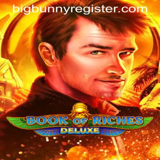 Explore the Thrilling World of Book of Riches Deluxe and Discover BIGBUNNY REGISTER